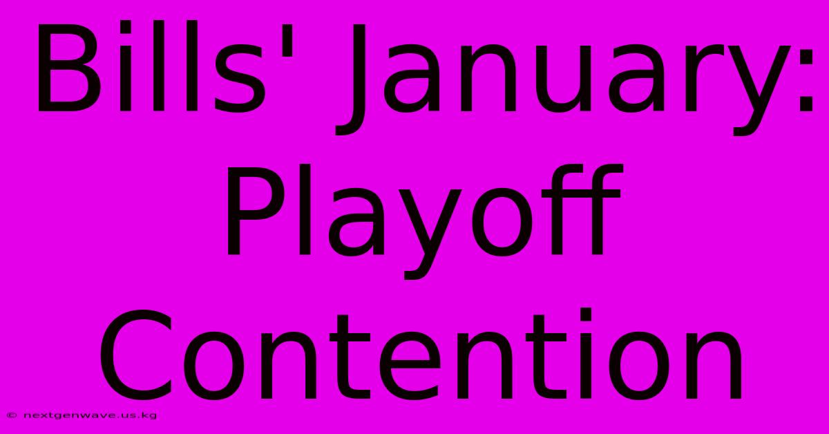 Bills' January: Playoff Contention