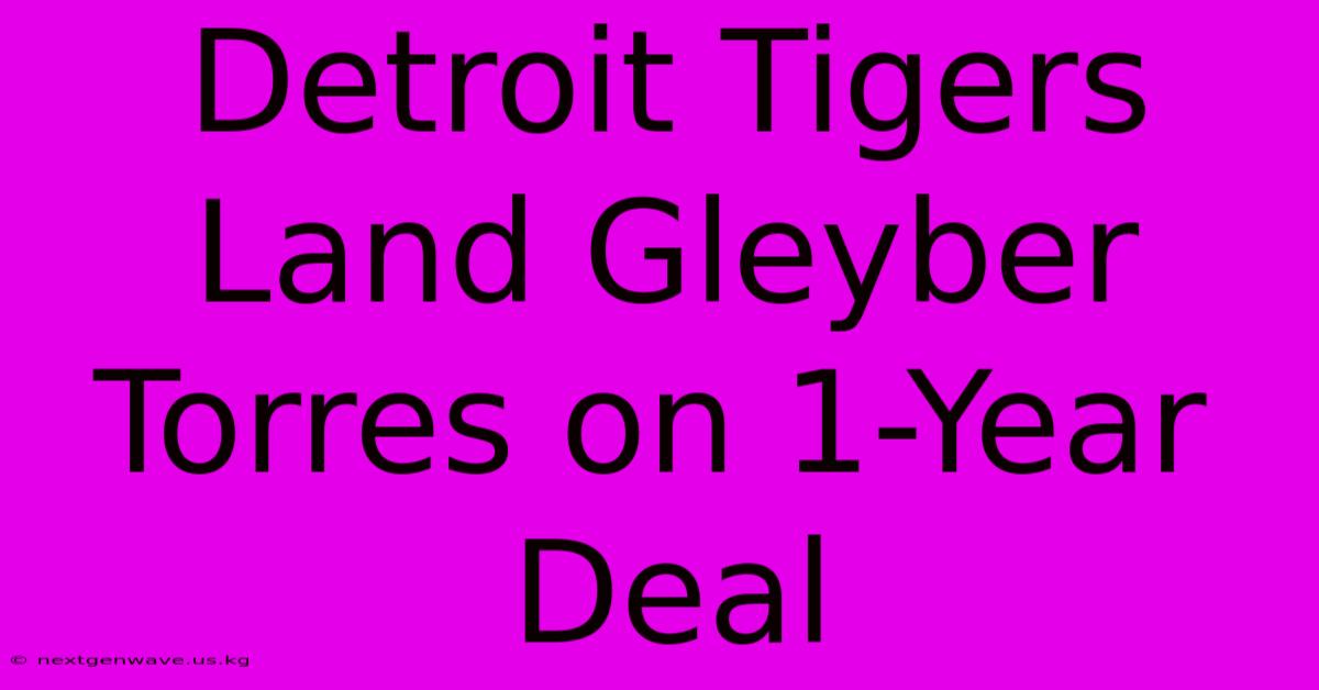 Detroit Tigers Land Gleyber Torres On 1-Year Deal