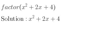 Factors Of X 2 2x 4