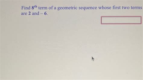 Find The 8th Term Of The Geometric Sequence