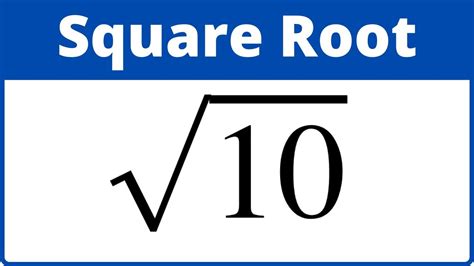 Simplify The Square Root Of 10