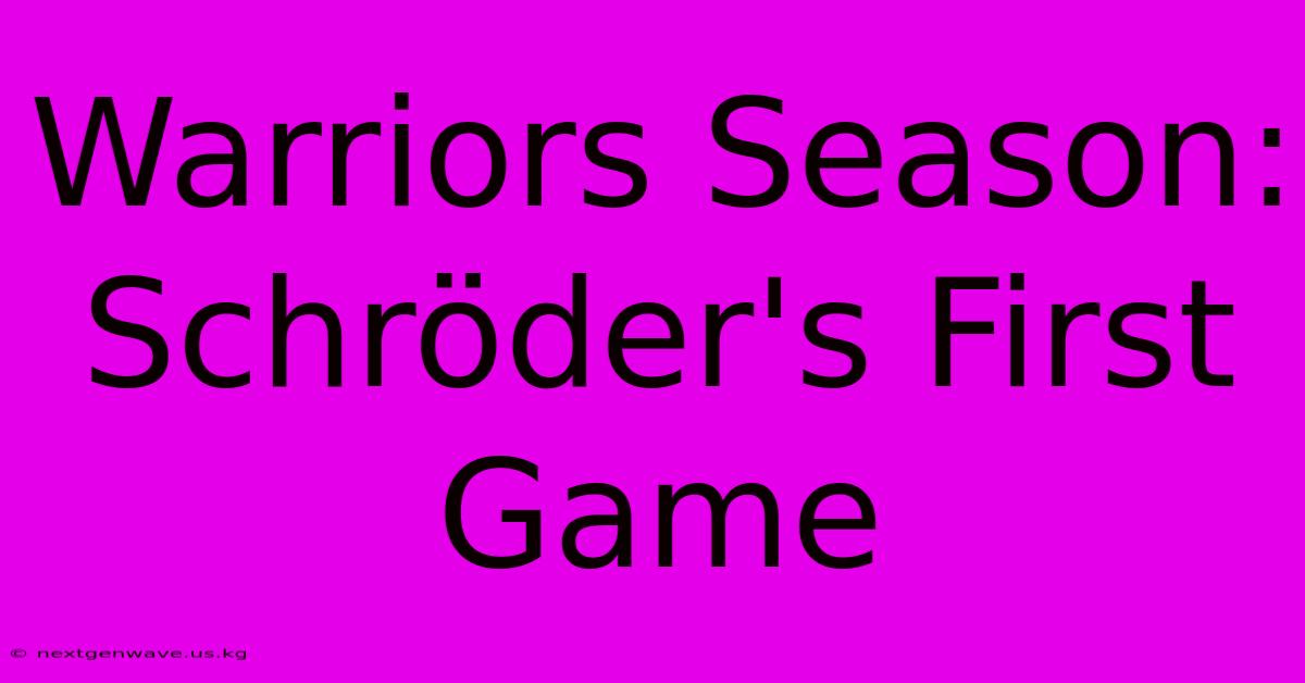 Warriors Season: Schröder's First Game