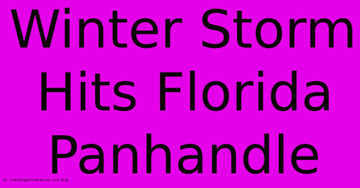 Winter Storm Hits Florida Panhandle