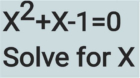 X 2 X 1 0 Solve For X